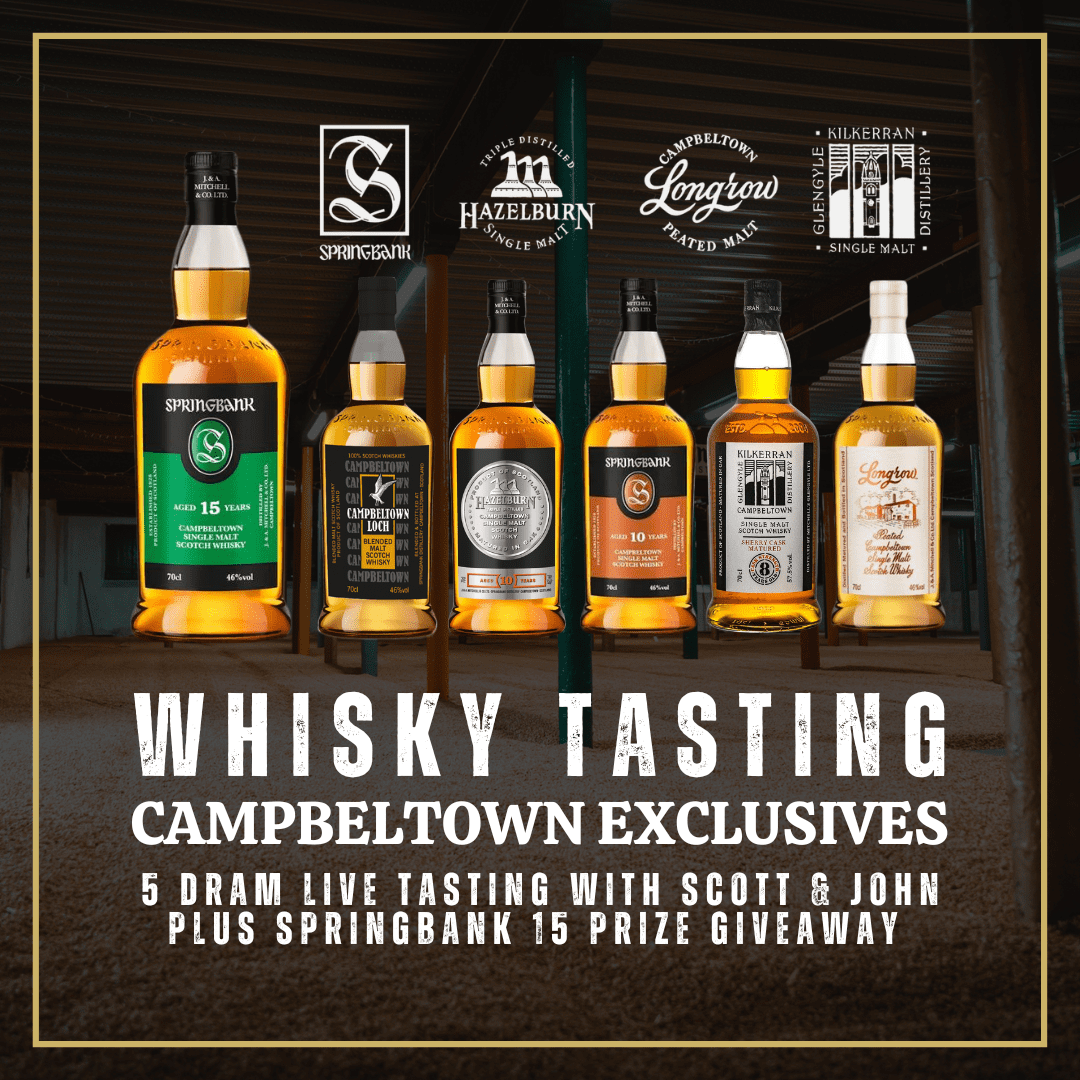 TCC TASTING 001 - J&A Mitchell Exclusives PLUS Springbank 15 Giveaway On The Night!  Only 25 Spaces! Friday 16th August!